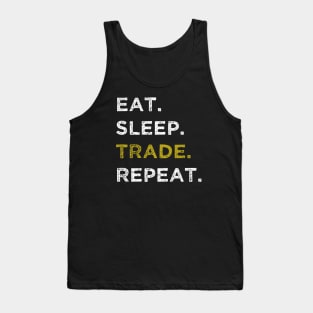 Eat Sleep Trade Repeat Tank Top